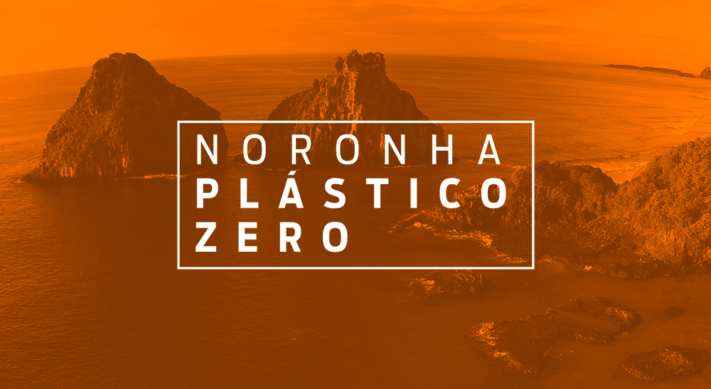 Noronha Plástico Zero: um marco para o ecoturismo brasileiro